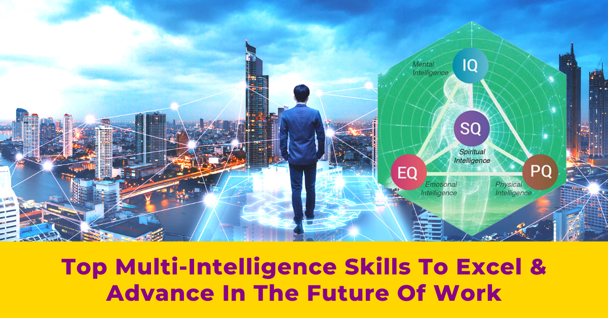 Advance NLP Multi intelligence future of work skills