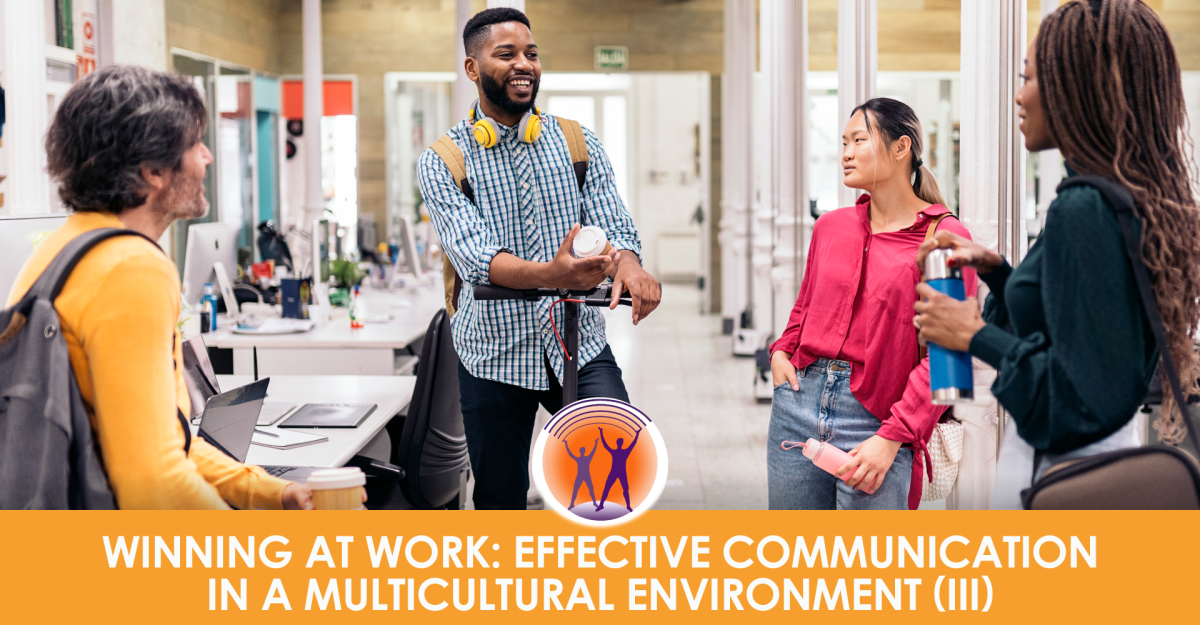 Winning at Work: Effective Communication in a Multicultural Environment ...